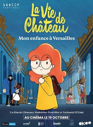 poster du film Bande-annonce La Vie de château, mon enfance à Versailles